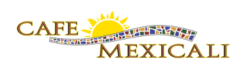 Cafe Mexicali in Fort Collins, Greeley, Johnstown, and Boulder, Colorado